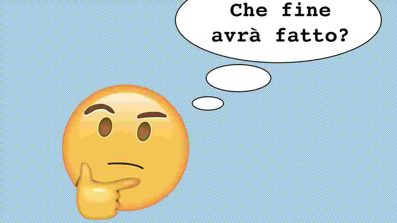 che fine ha fatto